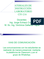 Materiales de Construcción Y Laboratorio CIV-216: Docentes: Ing. Jorge Echazú Cortez M. Sc. Ing. Verónica Gallardo Tapia