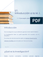 U1. Introducción A La M. I.: 1.1 Concepto de Investigación