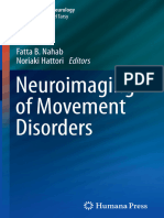 (Current Clinical Neurology 44) Christian LoRe Stanton MD, Pradip M. Pattany PHD (Auth.), Fatta B. Nahab, Noriaki Hattori (Eds.) - Neuroimaging of Movement Disorders-Humana Press (2013)