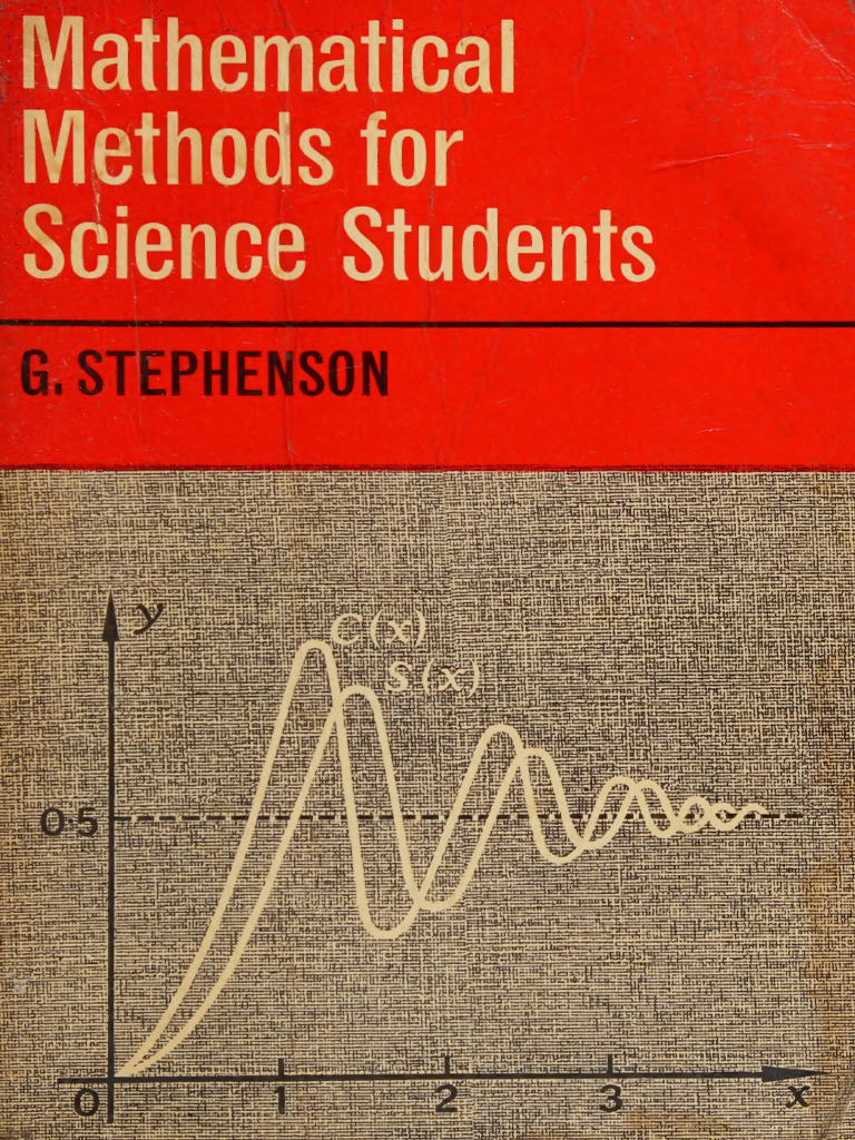 Mathematical Methods For Science Students - G. Stephenson - 1968 ...