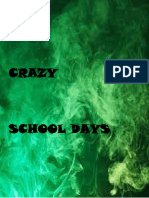 3 Crazy School Days