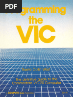 Programming The VIC. The Definitive Guide To The Commodore VIC-20 Computer