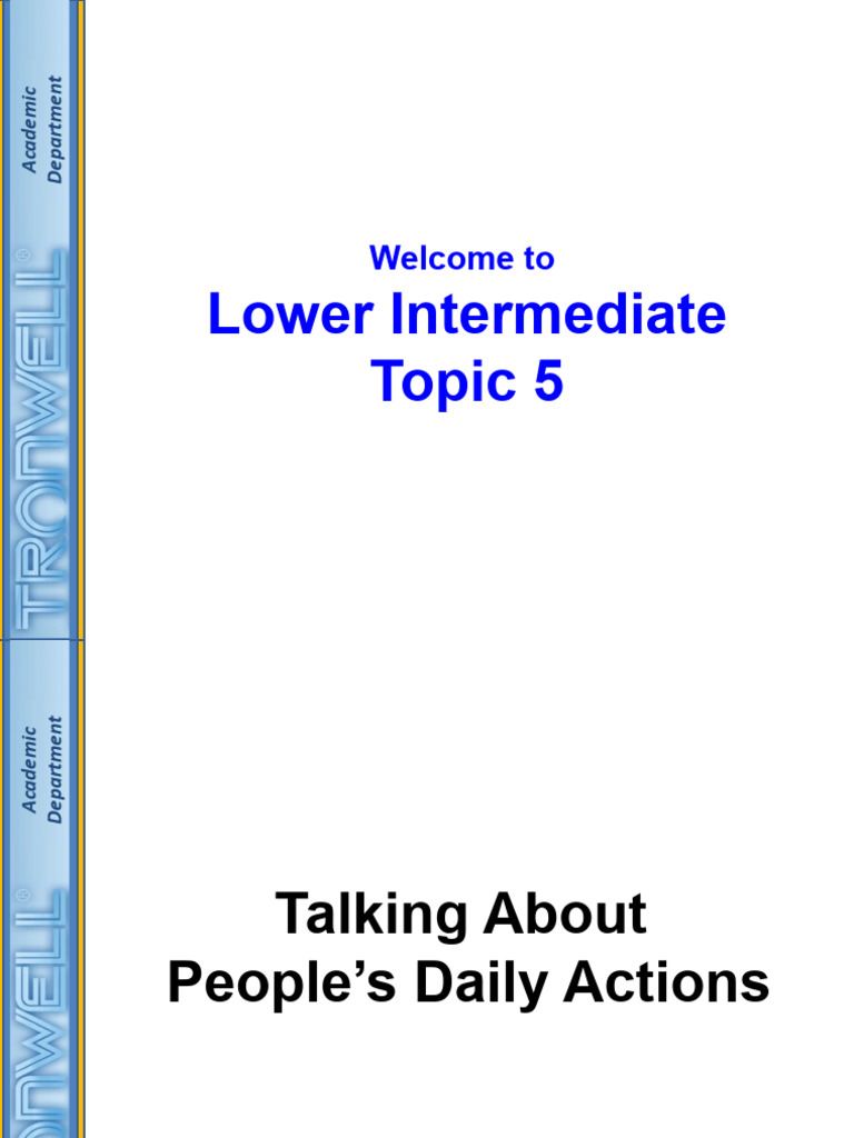 Lower Intermediate Topic 05 People's Daily Actions PPSX PDF