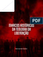Marcos Históricos da Teologia da Libertação