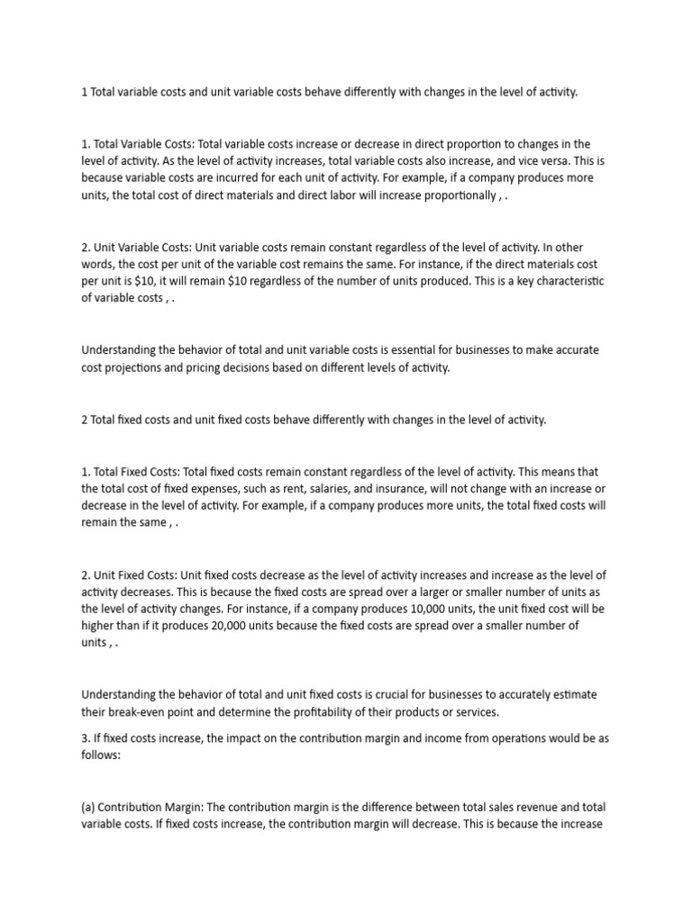 1 Total Variable Costs and Unit Variable Costs Behave Differently With