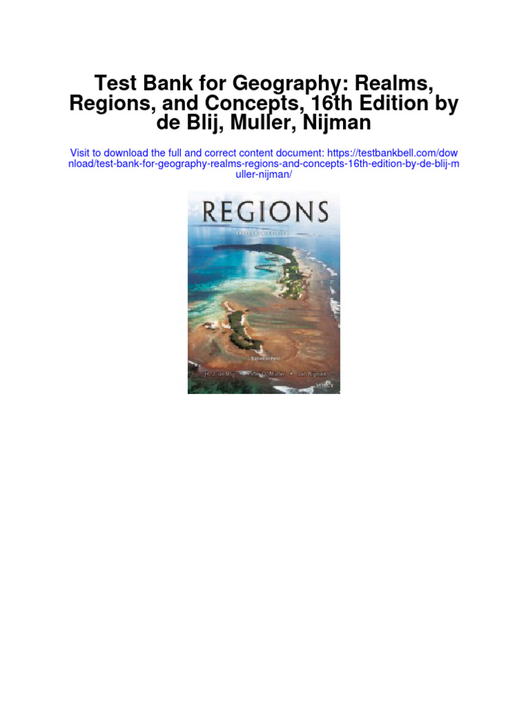 Instant Download Test Bank For Geography Realms Regions and Concepts