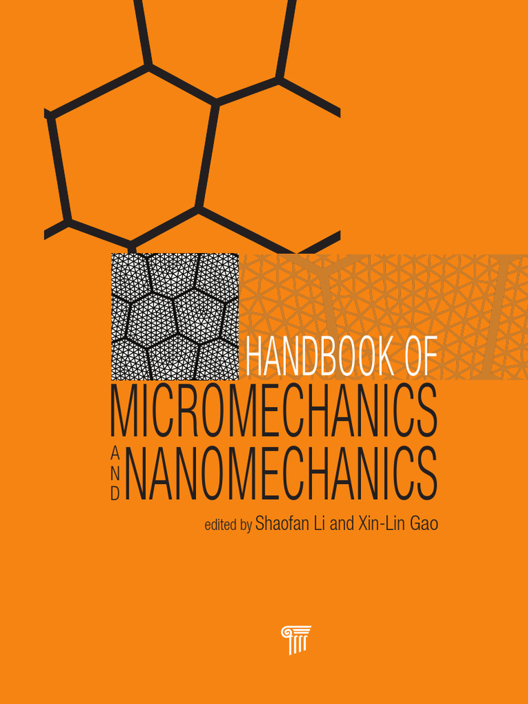 Shaofan Li - Xin-Lin Gao - Handbook of Micromechanics and Nanomechanics ...