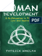 Human Development: A Re-Education in Freedom, Love and Happiness by Patrick Whelan