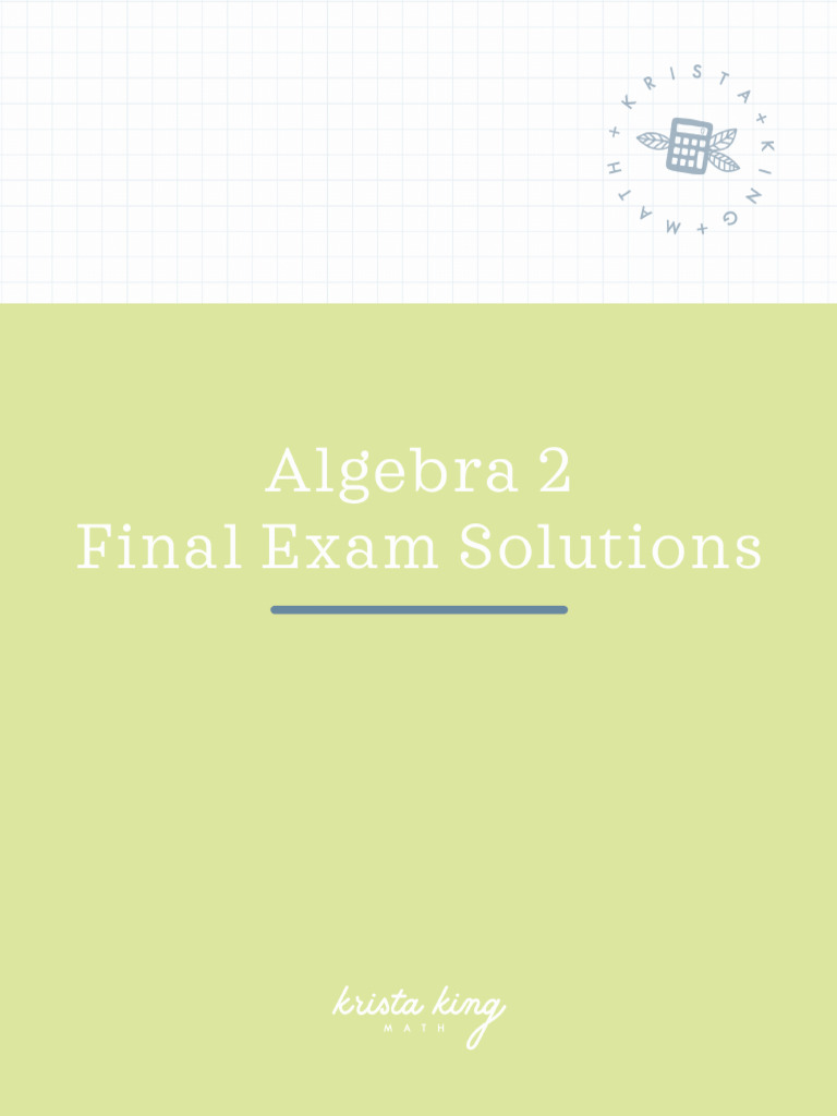 Algebra 2 final exam solutions pdf factorization quadratic equation