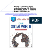 Test Bank For Our Social World Introduction To Sociology, 7th Edition, Jeanne H. Ballantine, Keith A. Roberts Kathleen Odell Korgen