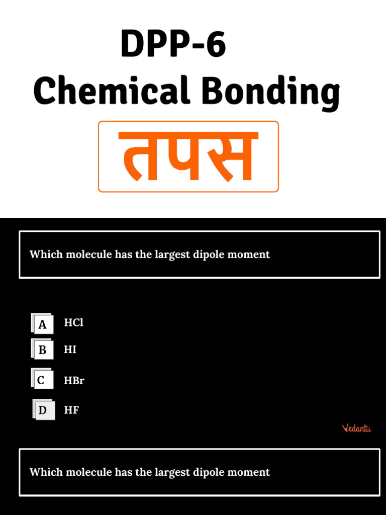 DPP - 6 - (Chemical Bonding) | PDF | Chemical Polarity | Intermolecular ...