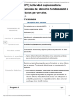 Examen - (ACDB1-15%) (SUP1) Actividad Suplementaria - Identifique La Naturaleza Del Derecho Fundamental A La Protección de Datos Personales