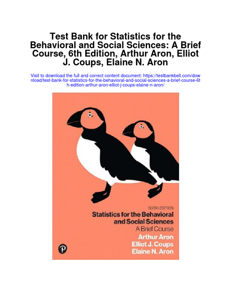 Test Bank For Statistics For The Behavioral and Social Sciences A