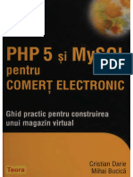 Cristian Darie Mihai Bucica - PHP 5 şi MySQL pentru comerţ electronic _ ghid practic pentru construirea unui magazin virtual