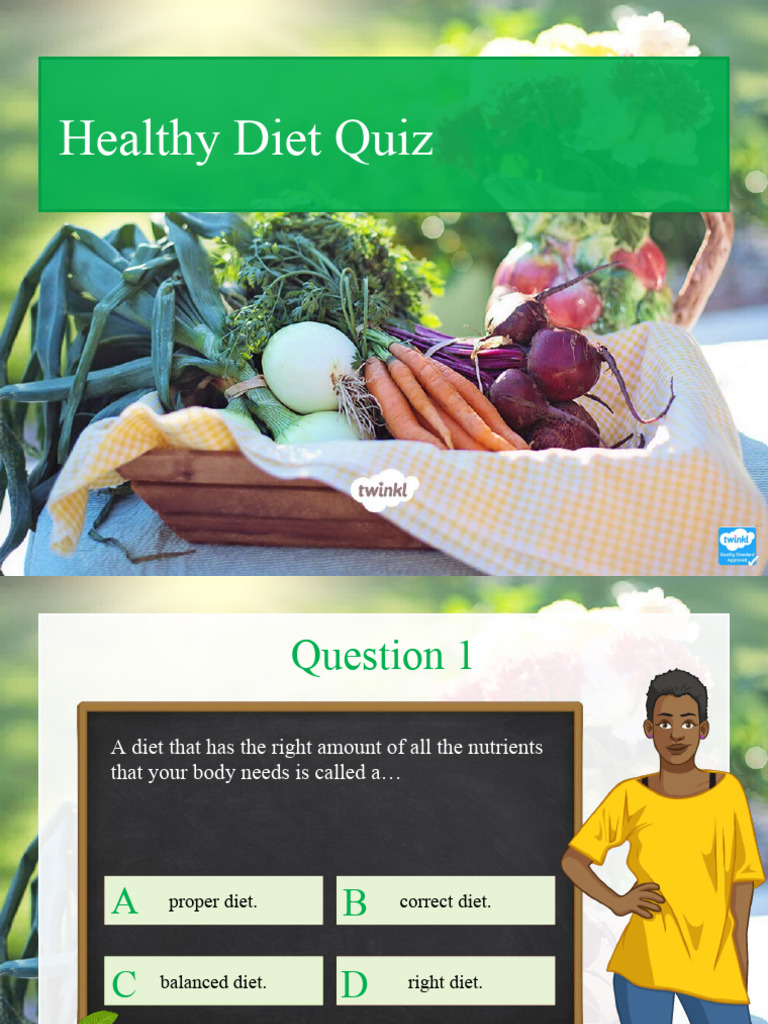 t3 SC 645 Diet Quiz Powerpoint Ver 1 | PDF