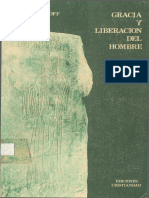 BOFF, LEONARDO. Gracia y Liberación Del Hombre. Ediciones Cristiandad. Madrid, 1978