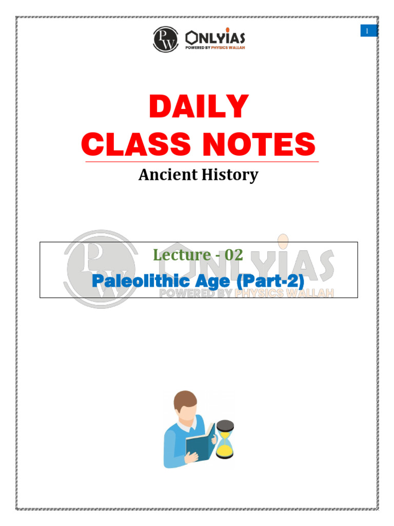 History 02 Daily Class Notes | PDF | Paleolithic | Stone Age