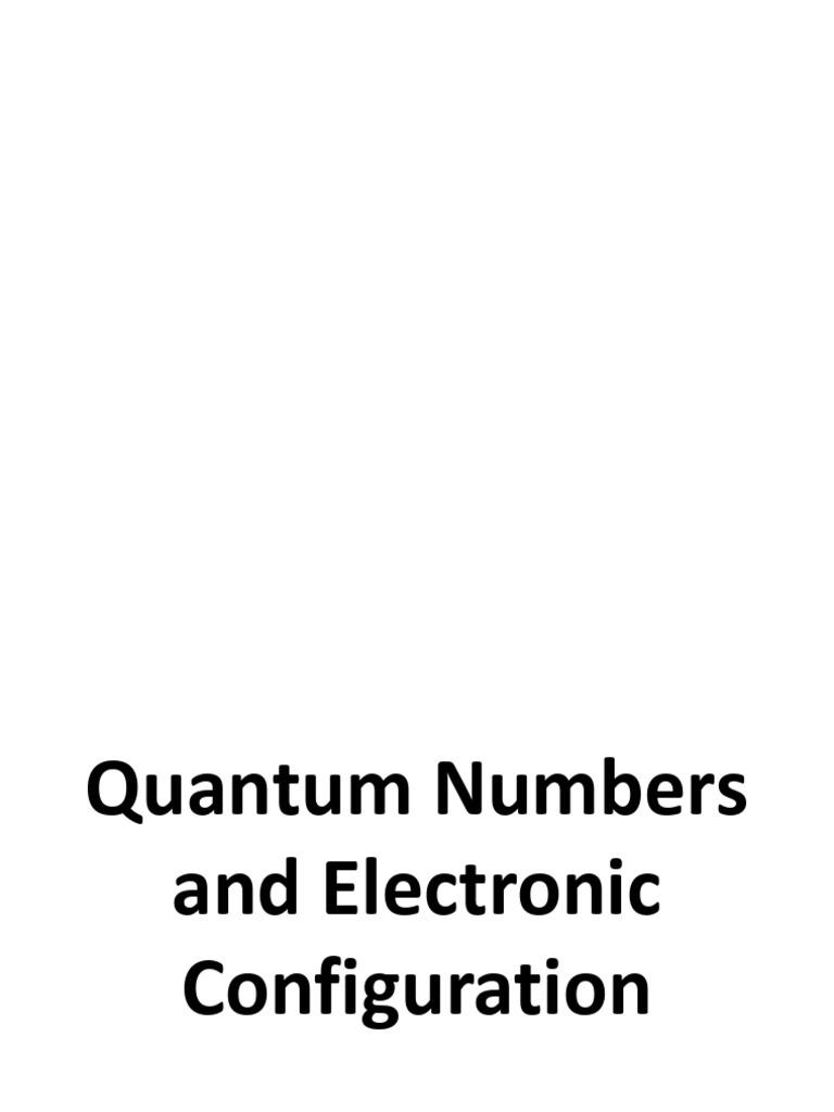 Quantum Numbers PDF Atomic Orbital Quantum Mechanics