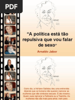 A Politica Esta Tao Repulsiva Que Vou Falar de Sexo