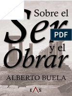 Sobre El Ser y El Obrar - Alberto Buela