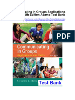 Instant Download Communicating in Groups Applications and Skills 9th Edition Adams Test Bank PDF Full Chapter