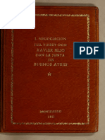 Anon - El Virrey de Las Provincias Del Rio de La Plata Manifiesta a Todos Los Leales Españoles La Correspondencia Que Entablo Por Medio de Un Parlamento Con La Junta de Buenos Ayres Acerca de La Unidad a Que Debe Reducirse Y