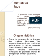 Diagrama de Ishikawa, Estratificação e Diagrama de Dispersão