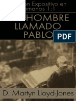 Un Hombre Llamado Pablo - Romanos 1 - 1 (Sermones Expositivos en El Libro de Romanos) (Spanish Edition)