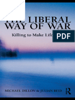 Dillon, Michael - Reid, Julian - The Liberal Way of War - Killing To Make Life Live-Routledge (2009)