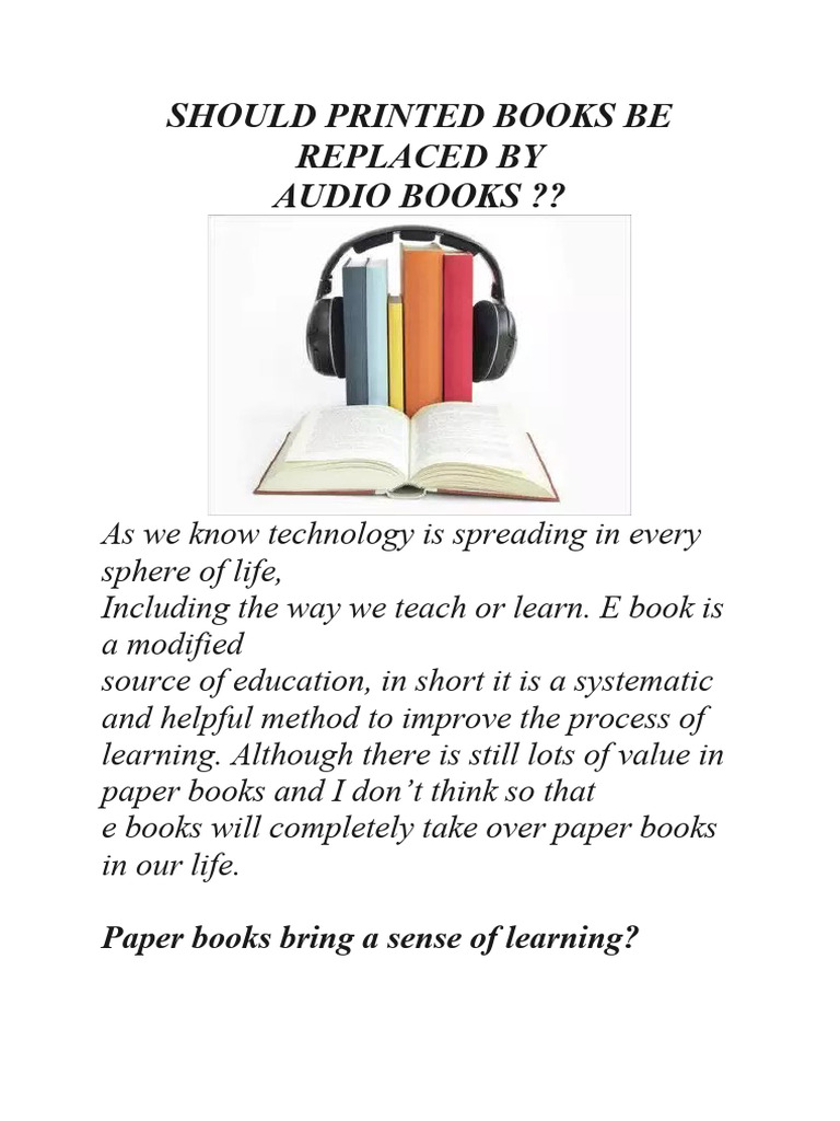 Should Printed Books Be Replaced by | PDF | Books | Communication