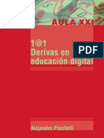 1@1 Derivas en La Educación Digital - Alejandro Piscitelli