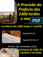 A Precisão Da Profecia Das 2300 Tardes e Manhãs: André Luiz Marques