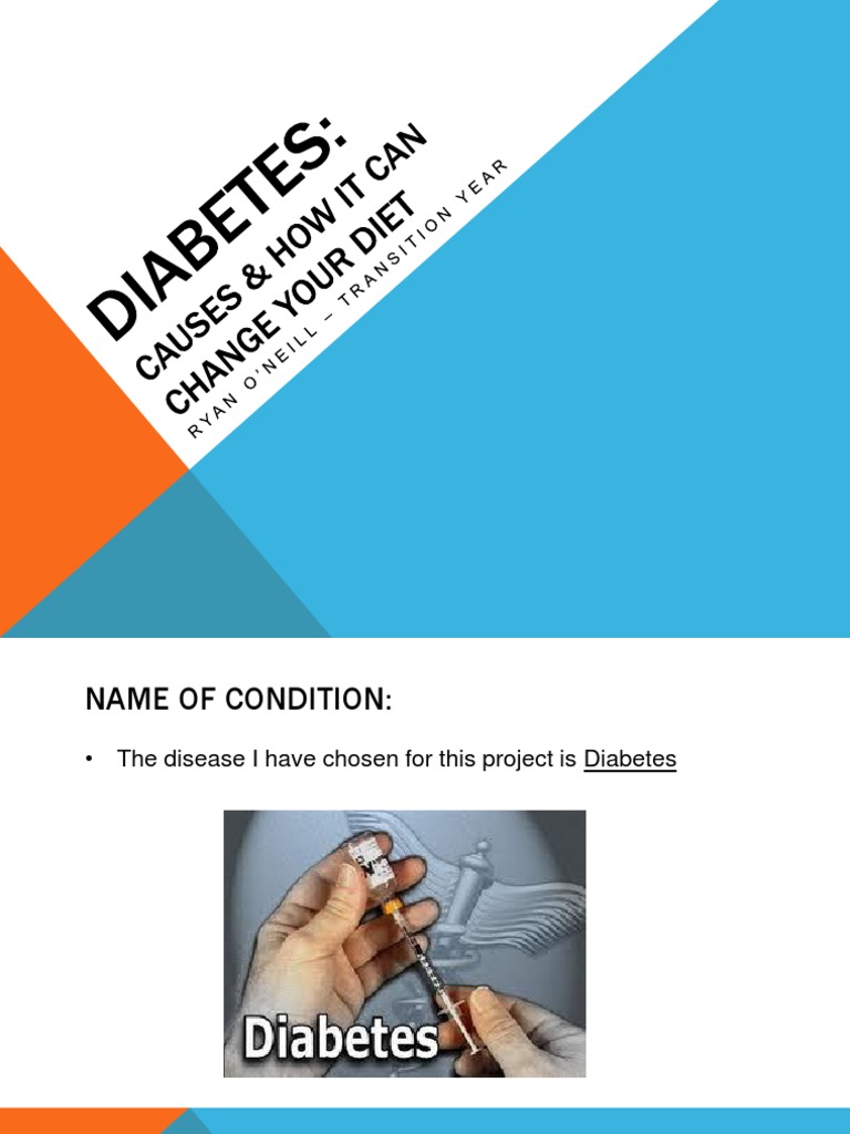 Diabetes Project Diabetes Mellitus Type 2 Diabetes Mellitus Type 1