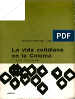 La Vida Cotidiana en La Colonia