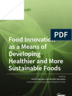 Food Innovation As A Means of Developing Healthier and More Sustainable Foods