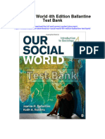 Instant Download Our Social World 4th Edition Ballantine Test Bank PDF Full Chapter