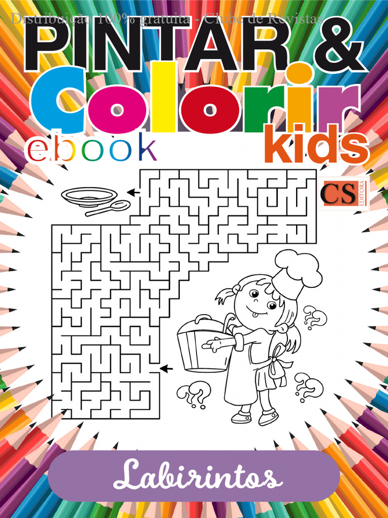 Pintar & Colorir Kids - Labirintos - Dez23 | PDF