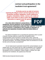 Rescission of Contract and Participation in The Large Fraudulent Trust Agreement.