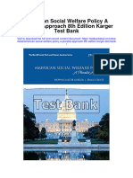 Instant Download American Social Welfare Policy A Pluralist Approach 8th Edition Karger Test Bank PDF Full Chapter