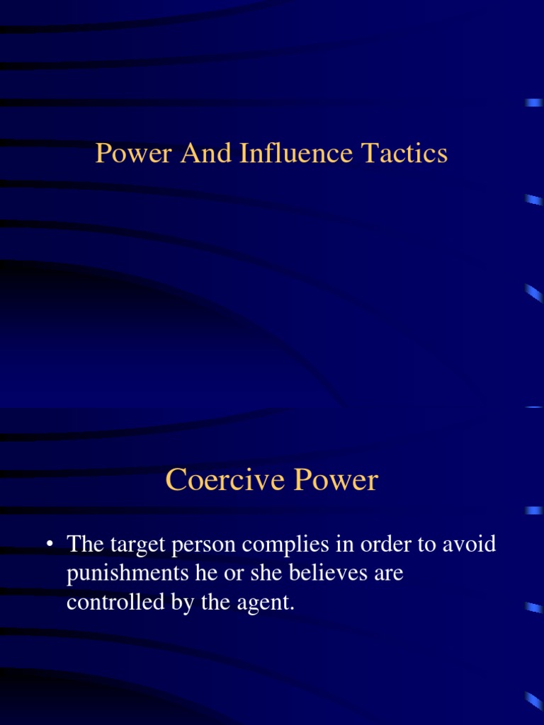 Power and Influence Tactics | PDF | Persuasion | Behavioural Sciences