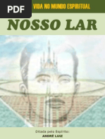 Nosso Lar - André Luiz - Francisco Cândido Xavier
