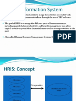 HR Information System: Definition: A System Which Seeks To Merge The Activities Associated With