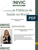 Aula Políticas Públicas de Saúde No Brasil - Prof Carolinny