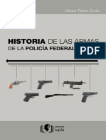 Historia de Las Armas de La PoliciaFederal - Edición Digital