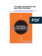 Instant Download Marketing Principles Asia Pacific 2nd Edition Pride Test Bank PDF Full Chapter