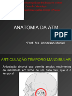 Anatomia Da Atm: - Prof. Ms. Anderson Maciel