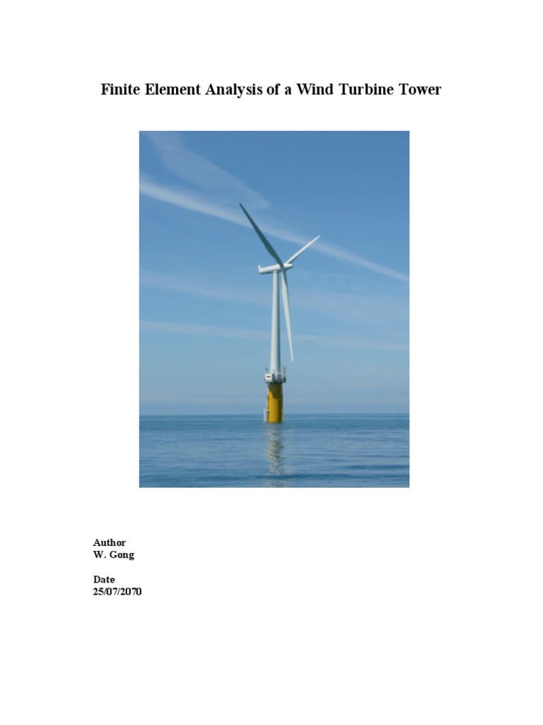 W GONG Finite Element Analysis of A Wind Turbine Tower | PDF ...