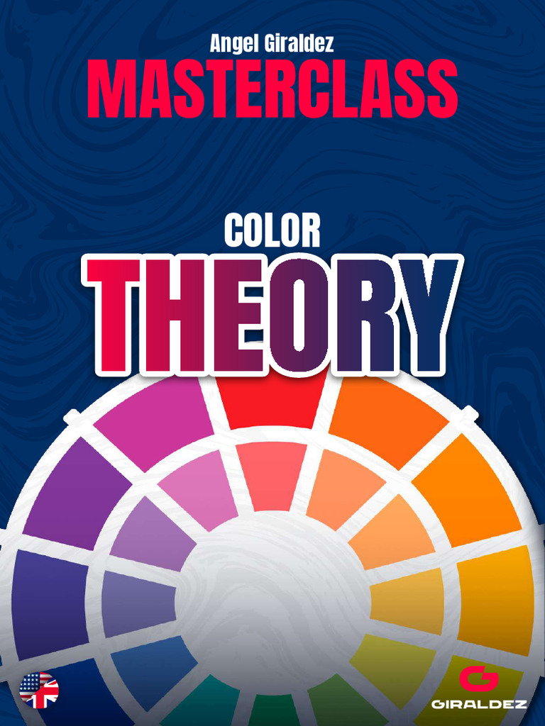 Angel Giraldez Color Theory Masterclass | PDF | Color | Visual System