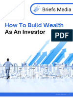 How To Build Wealth: As An Investor