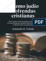 Diezmo Judío U Ofrendas Cristianas - A.H. Toledo